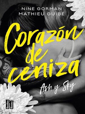 cover image of Ash y Sky. Corazón de ceniza (Edición mexicana)